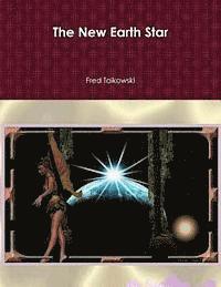 bokomslag The New Earth Star: A Journey Through Space