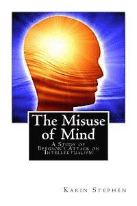 bokomslag The Misuse of Mind: A Study of Bergson's Attack on Intellectualism