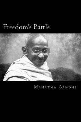 bokomslag Freedom's Battle: Being A comprehensive Collection Of Writings And Speeches On The Present Situation