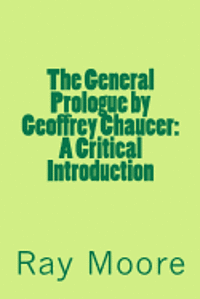 bokomslag The General Prologue by Geoffrey Chaucer: A Critical Introduction