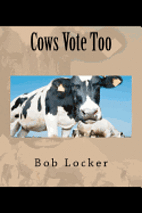 bokomslag Cows Vote Too