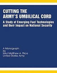 Cutting the Army's Umbilical Cord 1