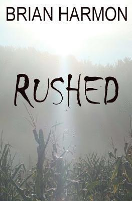 Rushed