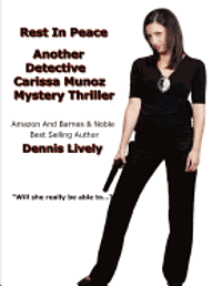 bokomslag Rest In Peace: Another Detective Carissa Munoz Mystery Thriller