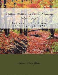 bokomslag Letters Written by Catlett Conway (1840 - 1929) CSA Veteran: Letters dating from 1892 through 1920