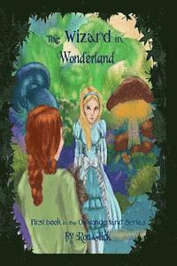 bokomslag The Wizard In Wonderland (Oz-Wonderland Book 1)