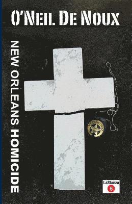 O'Neil De Noux - New Orleans Homicide, Häftad