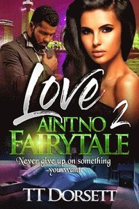 bokomslag Love Ain't No Fairytale 2