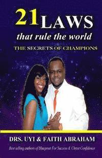 bokomslag 21 laws that rule the world: The secrets of champions