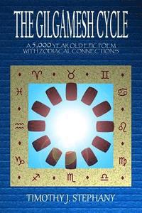 bokomslag The Gilgamesh Cycle: The Fully Restored Epic of Gilgamesh (Updated 2nd Ed.)