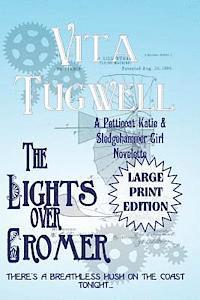 bokomslag The Lights Over Cromer: A Petticoat Katie & Sledgehammer Girl Novelette