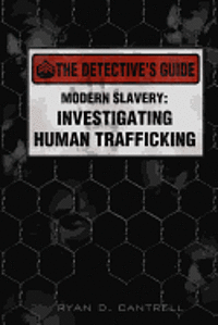 bokomslag Modern Slavery: Investigating Human Trafficking