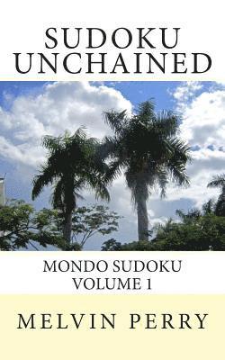 Sudoku Unchained: Varieties: Normal and Bizarre 1