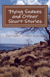 bokomslag Flying Snakes and other Short Stories