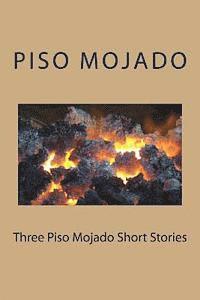 Three Piso Mojado Short Stories 1