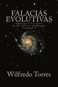bokomslag Falacias Evolutivas Vol. 2: Ideologías Virtuales de las Teorías Evolutivas