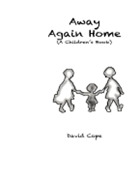David Cope - Away Again Home: A Children's Book, Häftad