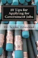 bokomslag 10 Tips for Applying for Government Jobs: Easy Methods for Job Seekers