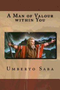 Umberto Saba - A Man of Valour within You, Häftad