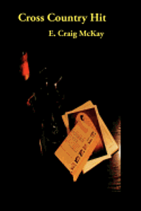 E. Craig McKay - Cross Country Hit, Häftad