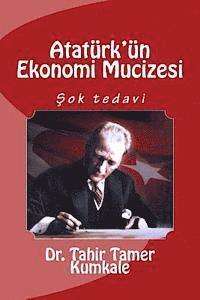 bokomslag Ataturk'un Ekonomi Mucizesi