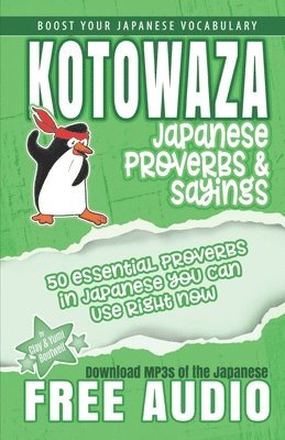 bokomslag Kotowaza, Japanese Proverbs and Sayings