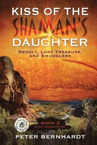 bokomslag Kiss of the Shaman's Daughter