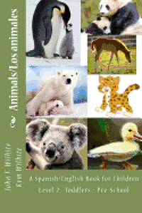 bokomslag Animals Level 2: A Spanish/English Book for Children Toddlers - Pre-School