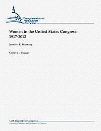 Women in the United States Congress: 1917-2012 1