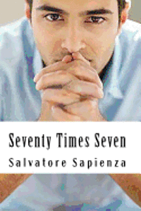 Salvatore Sapienza - Seventy Times Seven, Häftad