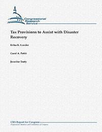 bokomslag Tax Provisions to Assist with Disaster Recovery