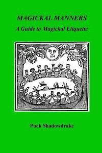 bokomslag Magickal Manners: Guide to Magickal Etiquette