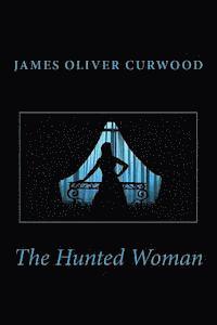 The Hunted Woman 1