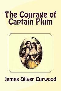 The Courage of Captain Plum 1