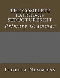 bokomslag The Complete Language Structures Kit: Primary Grammar