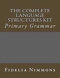 bokomslag The Complete Language Structures Kit: Primary Grammar