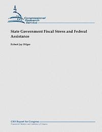 bokomslag State Government Fiscal Stress and Federal Assistance