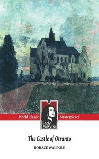 bokomslag Castle of Otranto (Lady Valkyrie Classics)