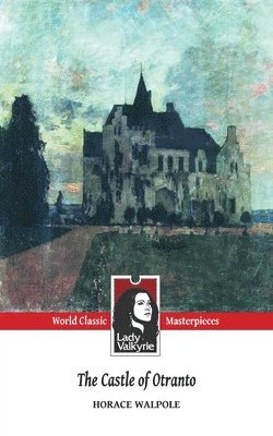 bokomslag Castle of Otranto (Lady Valkyrie Classics)