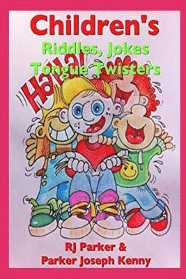 Parker Kenney, Rj Parker - Children's Jokes, Riddles and Tongue Twisters (B&W), Häftad