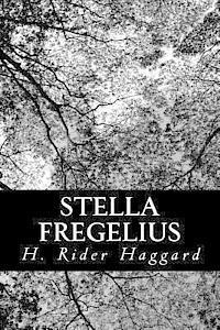 Stella Fregelius: A Tale of Three Destinies 1