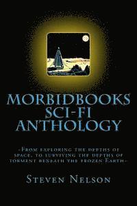 Morbidbooks Scifi Anthology: 2013