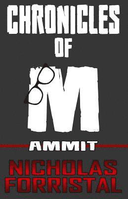 Ammit: Chronicles of M 1