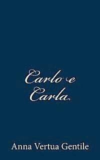 bokomslag Carlo e Carla