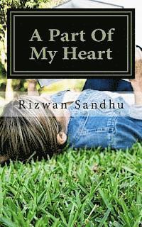 Rizwan Sandhu - A Part Of My Heart, Häftad