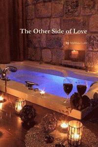 bokomslag The Other Side of Love