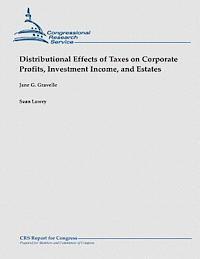 bokomslag Distributional Effects of Taxes on Corporate Profits, Investment Income, and Estates