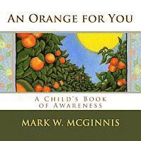 bokomslag An Orange for You: A Child's Book of Awareness