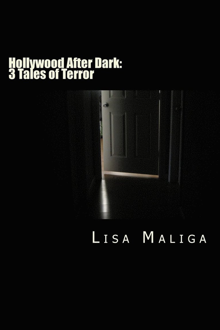 Lisa Maliga - Hollywood After Dark, Häftad