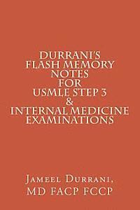 bokomslag DURRANI'S Flash Memory Notes For USMLE STEP 3 & INTERNAL MEDICINE Examinations